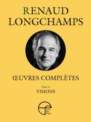 Oeuvres complètes - Tome 11 Visions