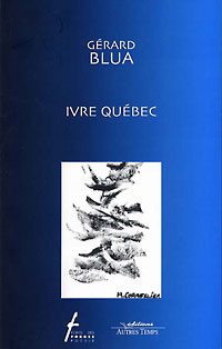 Ivre Québec